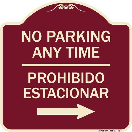 SIGNMISSION No Parking Anytime Prohibido Estacionar W/ Right Arrow Heavy-Gauge Alum, 18" x 18", BU-1818-23766 A-DES-BU-1818-23766